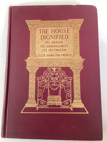 The House Dignified by Lillie Hamilton French