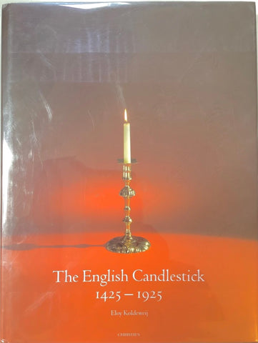 The English Candlestick 1425-1925