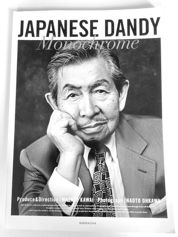 Japanese Dandy ~ Monochrome