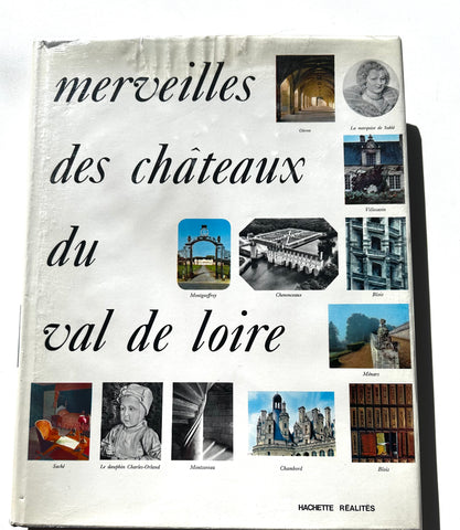 Merveilles des Chateaux du Val de Loire