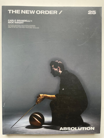 THE NEW ORDER ISSUE 25: ABSOLUTION - CARLO BRANDELLI + NICK KNIGHT
