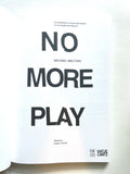 No More Play: Conversations on Urban Speculation in Los Angeles and Beyond