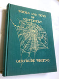 Tools and Toys of Stitchery