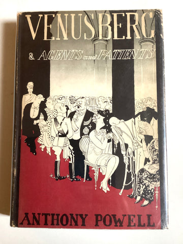 Venusberg & Agents and Patients by Anthony Powell