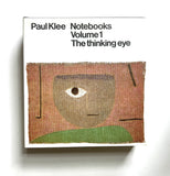 Paul Klee Notebooks Volume 1 The thinking eye