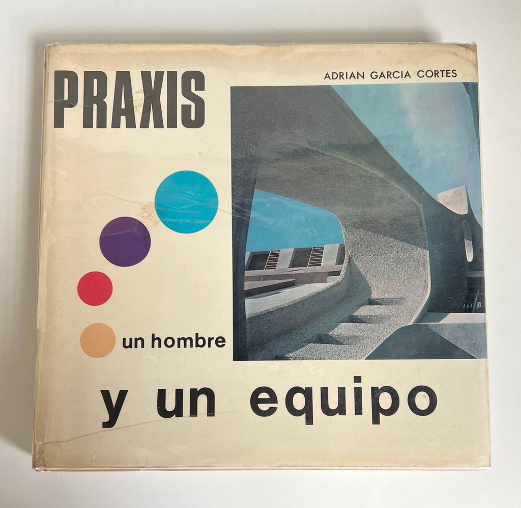 Praxis un hombre y un equipo
