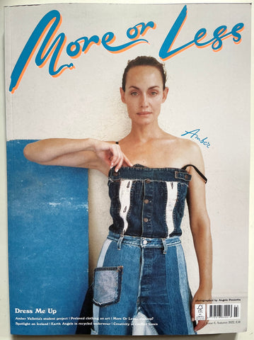 More or Less magazine Issue 6 Autumn 2022