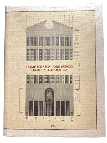 Philip Johnson / John Burgee Architecture 1979-1985