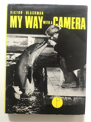 My Way With a Camera by Victor Blackman