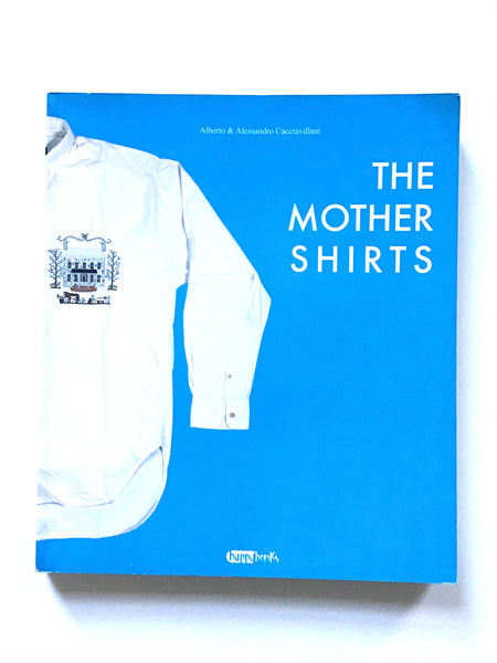 洋書 THE MOTHER SHIRTS - o & Alexandro The Mother Shirts – High Valley Books