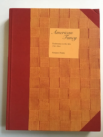 American Fancy : Exuberance in the Arts 1790-1840