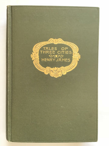 Tales of Three Cities by Henry James