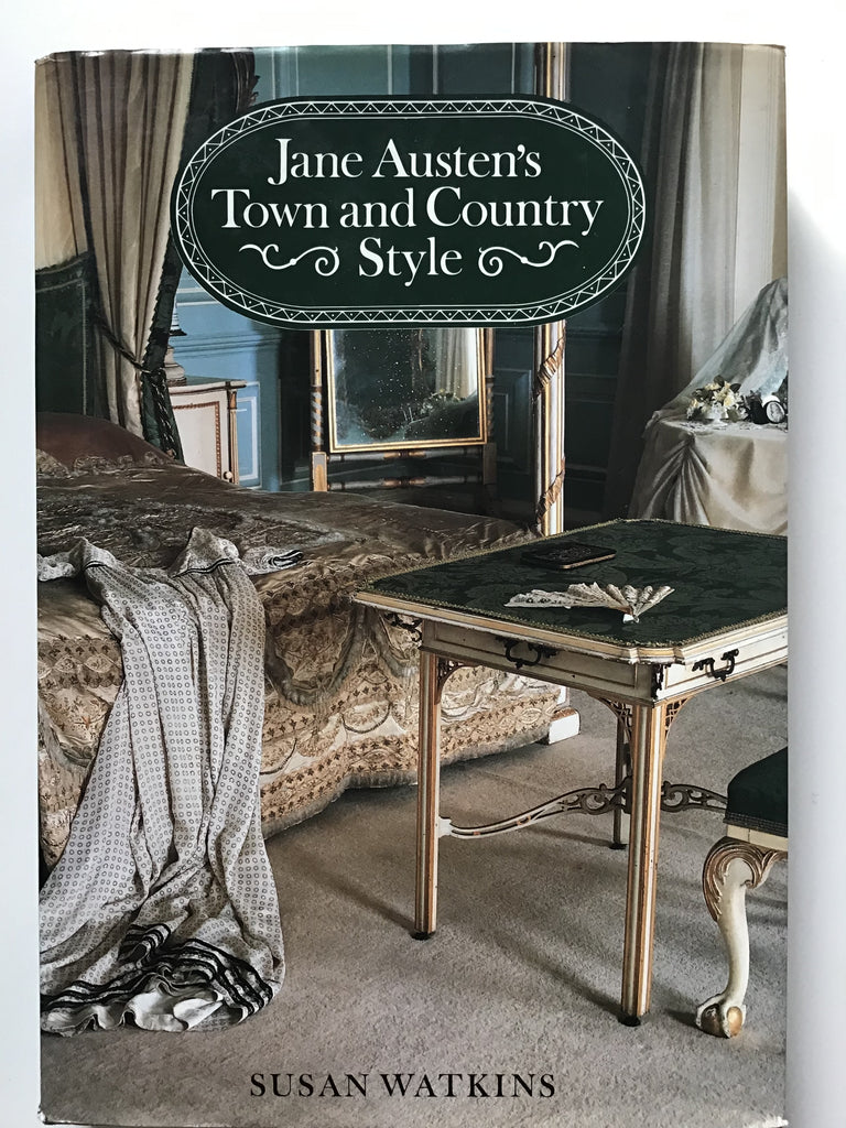 Jane Austen's Town and Country Style