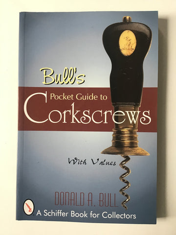 Bull's Pocket Guide to Corkscrews