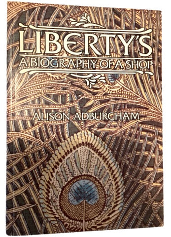 Liberty's : A Biography of a Shop