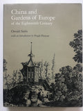 China and Gardens of Europe of the Eighteenth Century