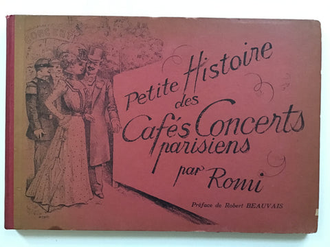Petite Histoire des Cafes Concerts Parisiens