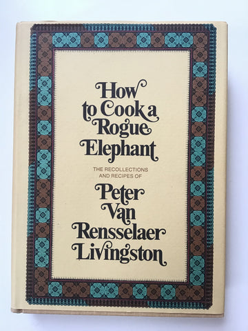 How to Cook a Rogue Elephant