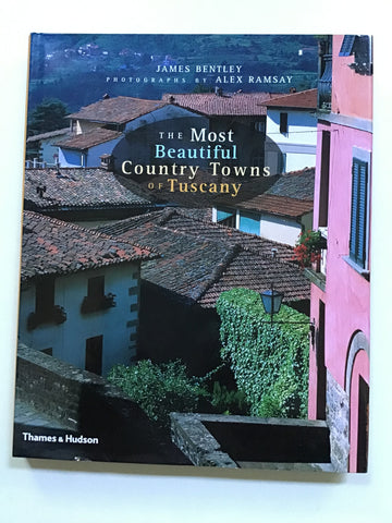 The Most Beautiful Country Towns of Tuscany