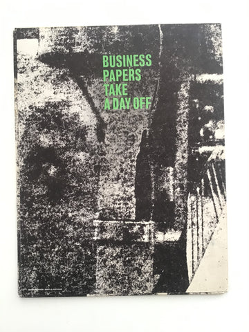 Business Papers Take A Day Off