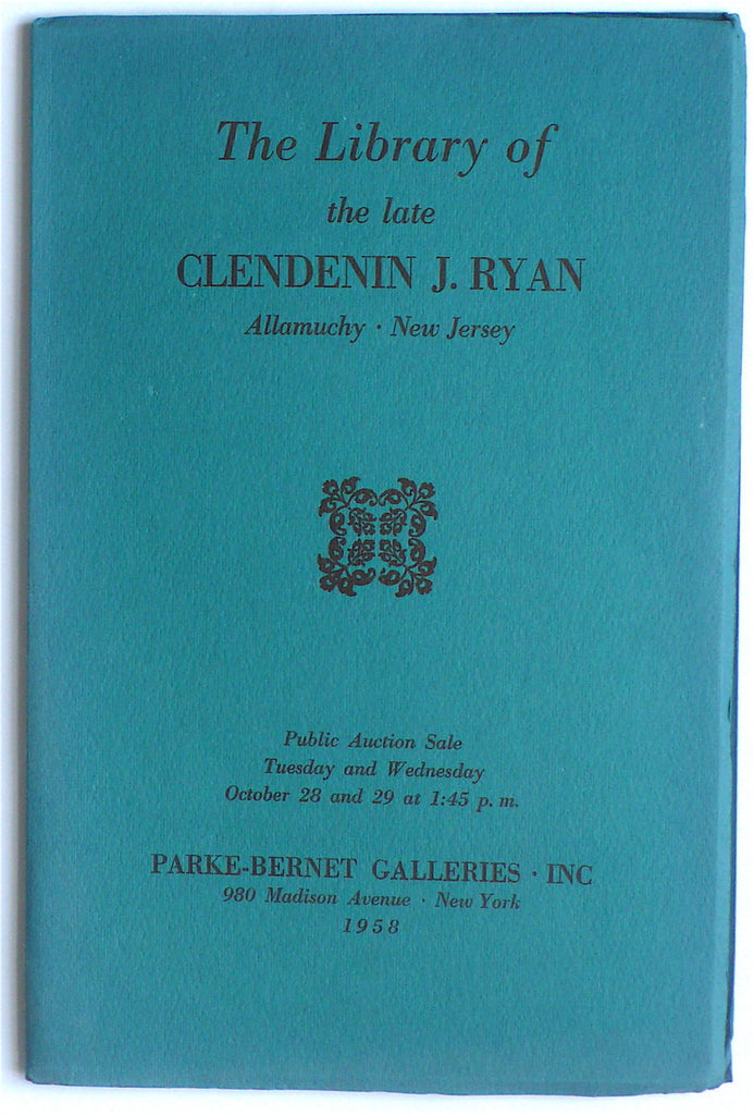 The Library of the Late Clendenin J. Ryan, Allamuchy, New Jersey