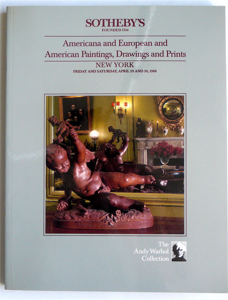 The Andy Warhol Collection: Americana and European and American Paintings Drawings and Prints