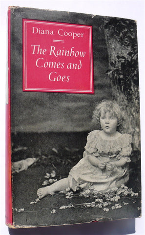The Rainbow Comes and Goes by Diana Cooper