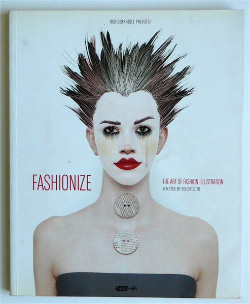 Fashionize: The Art of Fashion Illustration – High Valley Books