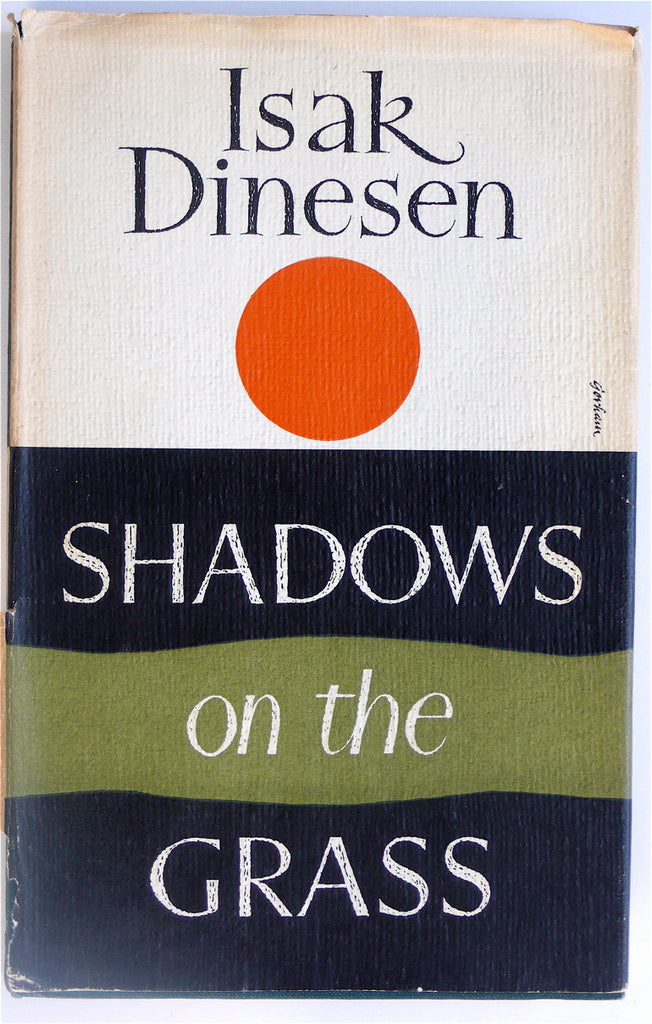Shadows on the Grass by Isak Dinesen
