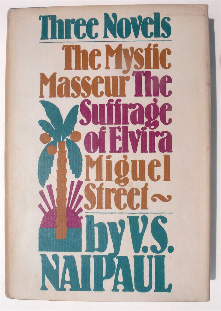 Three Novels by V.S. Naipul