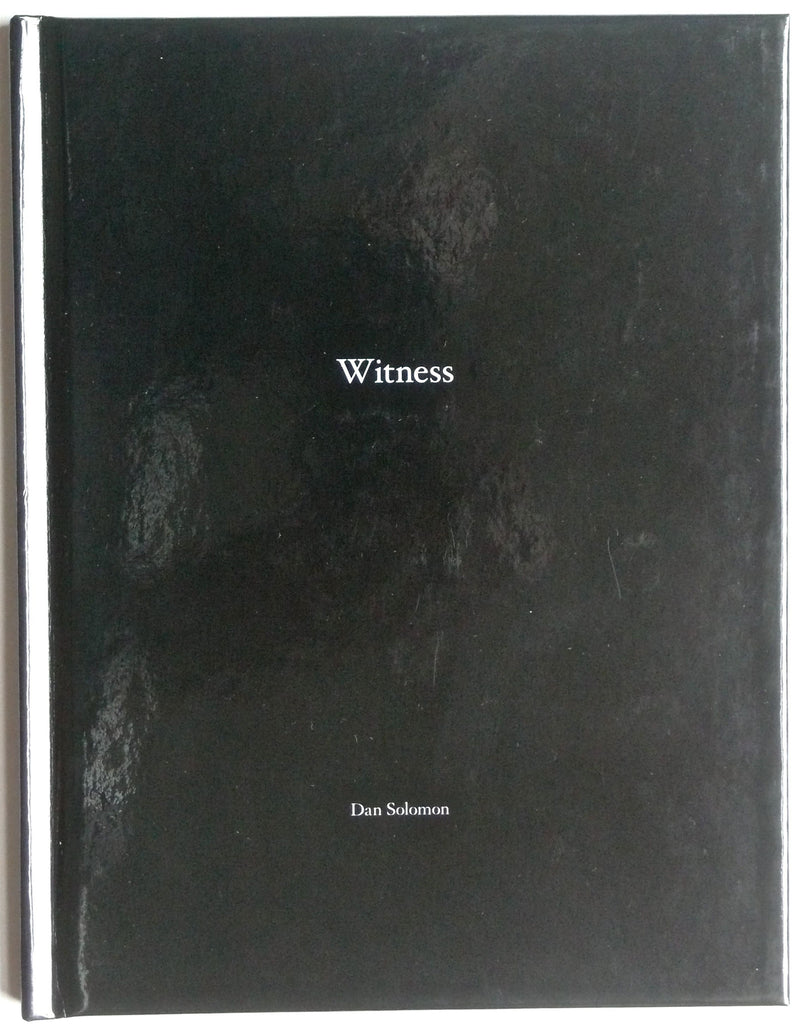 Witness by Dan Solomon