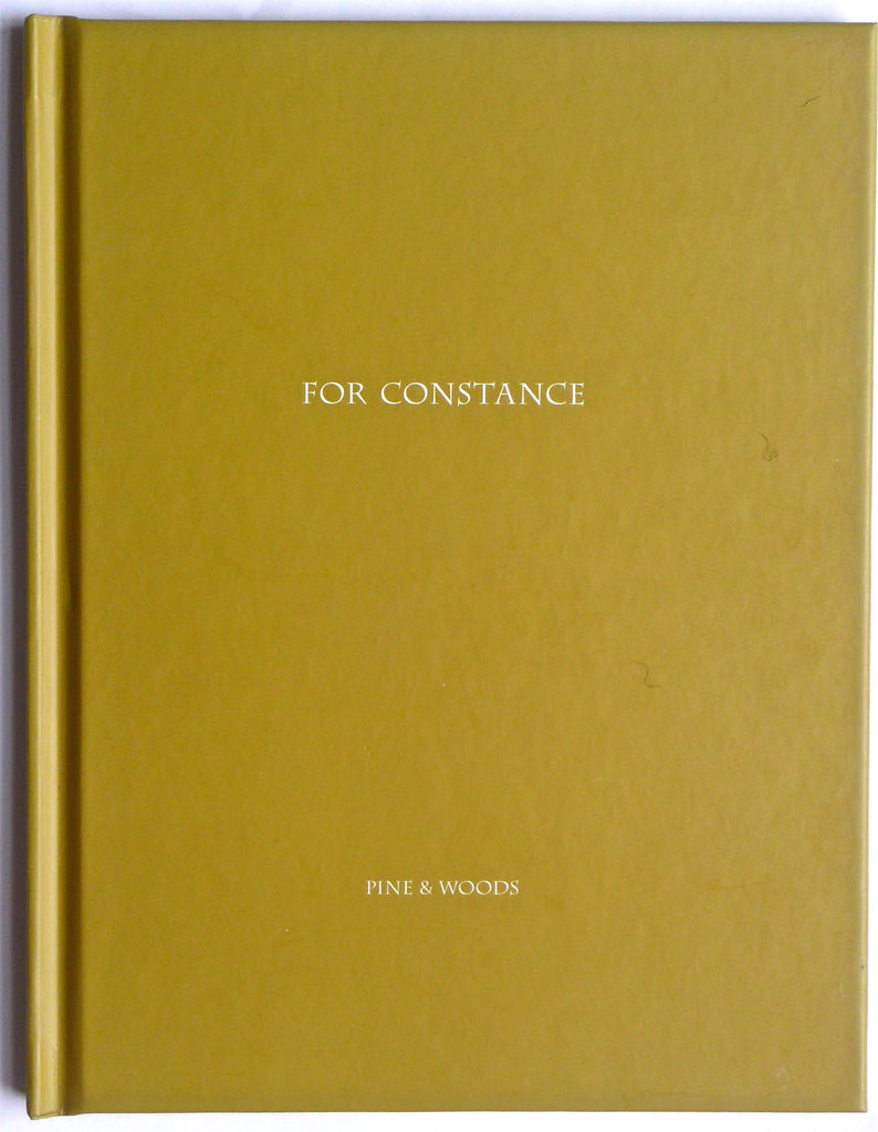 For Constance by Pine and Woods Nazraeli Press Gail Pine and Jacqueline Woods