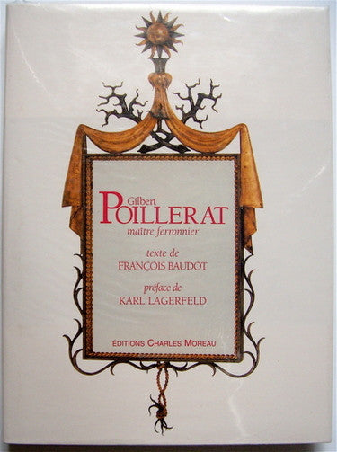 Gilbert Poillerat : Maitre Ferronier