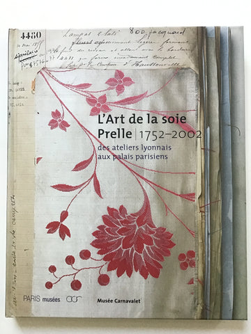 L'Art de la Soie Prelle  1752-2002