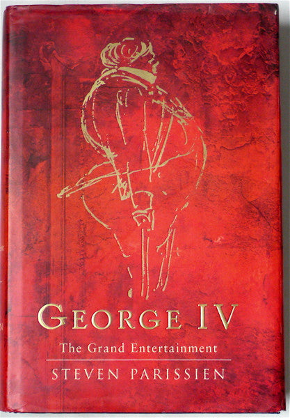 George IV The Grand Entertainment
