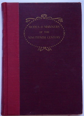 Modes and Manners of the Nineteenth Century   Volume One