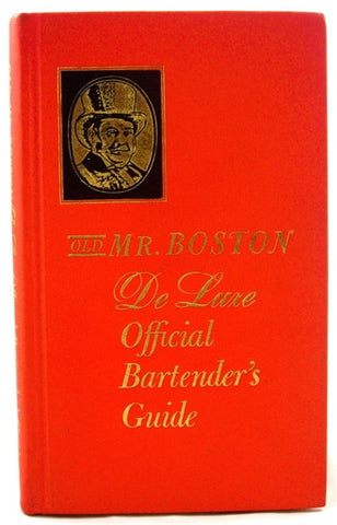 Old Mr Boston De Luxe Official Bartender's Guide