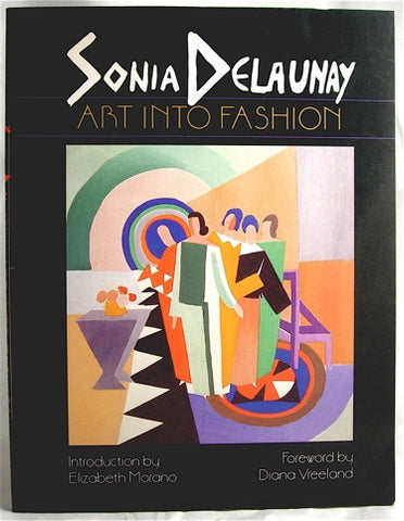 Sonia Delaunay  Art Into Fashion