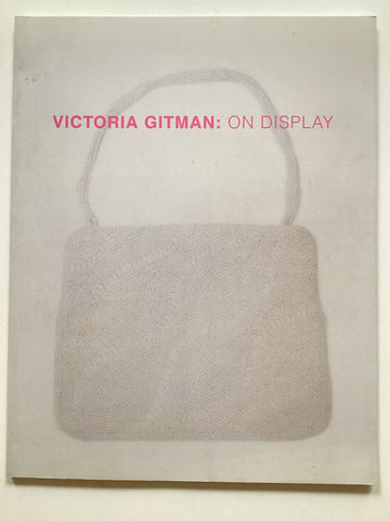 Victoria Gitman : On Display