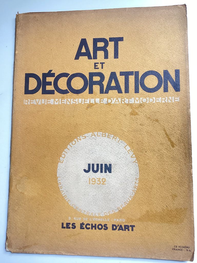 Art et Decoration magazine, Juin 1932 André Raval & André Bertrand.