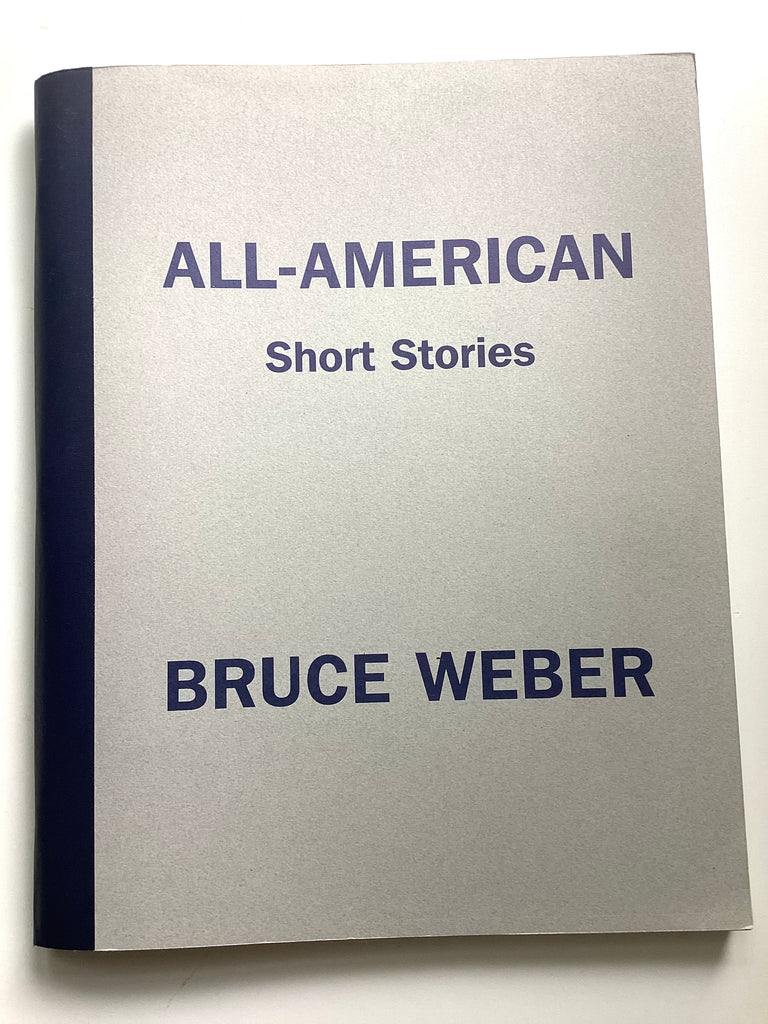 Bruce Weber All-American Short Stories