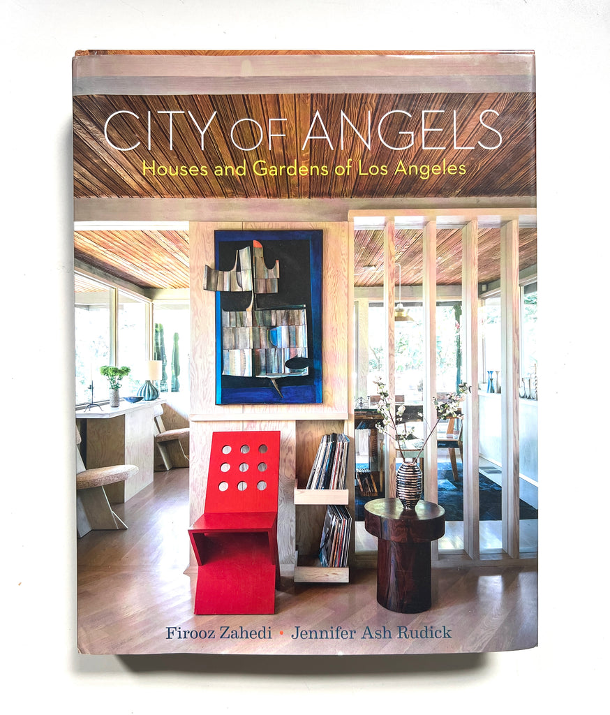City of Angels: Houses and Gardens of Los Angeles