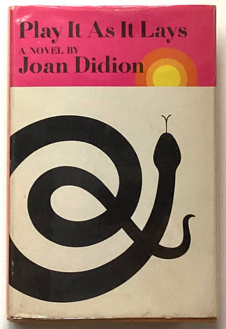 Play it as it Lays by Joan Didion