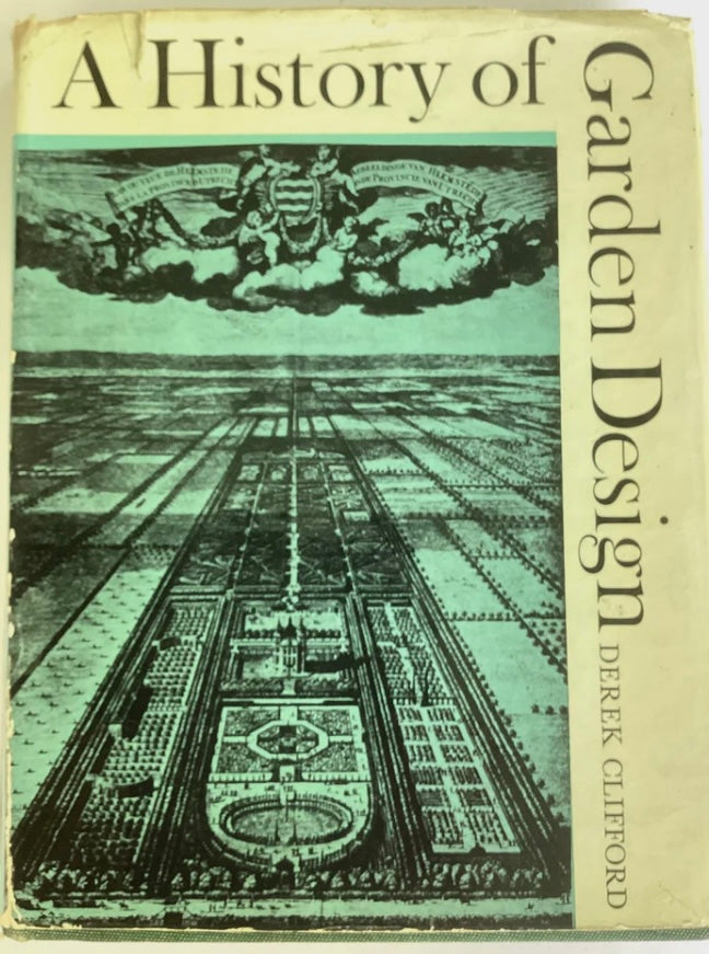 A History of Garden Design by Derek Clifford