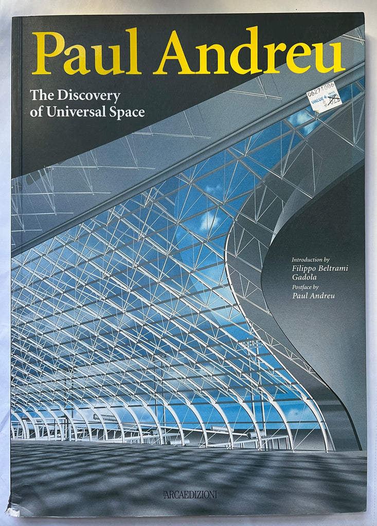Paul Andreu: The Discovery of Universal Space