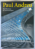 Paul Andreu: The Discovery of Universal Space