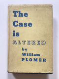 The Case is Altered by William Plomer