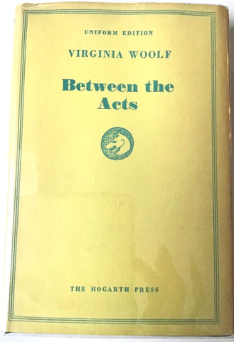 Between the Acts by Virginia Woolf hogarth press