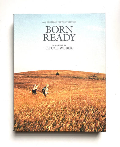 Bruce Weber All-American XIII: Born Ready