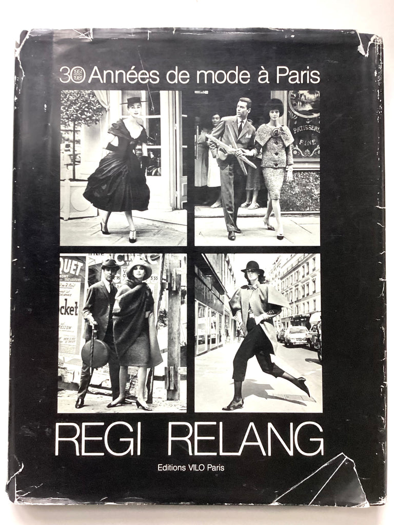 Regi Relang : 30 Années de Mode à Paris regina